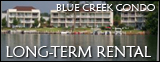 Blue Creek Condo Long Term Rental