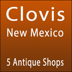 Clovis, New Mexico Antique Shops